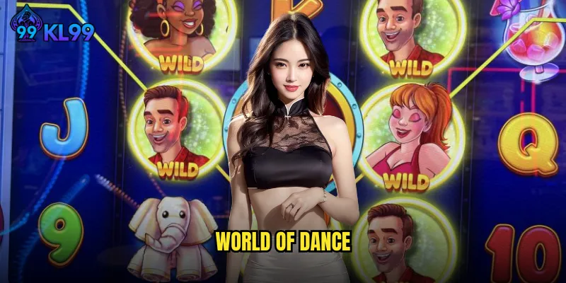 Tham Gia World Of Dance KL99 Cùng Những Phần Thưởng Hấp Dẫn 7 World Of Dance