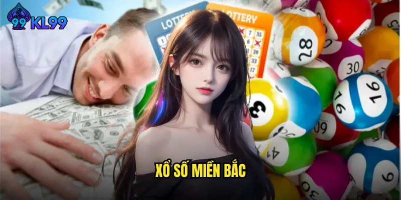 Xổ Số Miền Bắc KL99 Kết Quả Nhanh Chóng Dự Đoán Chuẩn Xác 3 xổ số miền Bắc