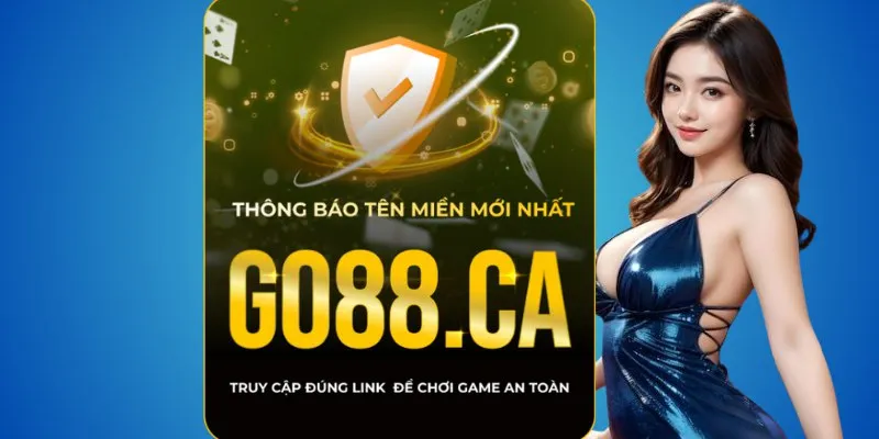 Go88 thật – chỉ tin vào go88.com & go88.ca để tham gia an toàn 3 Những điều cần tránh trên Go88 giả